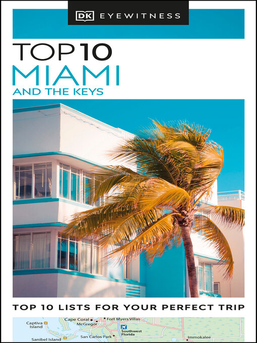 Title details for DK Eyewitness Top 10 Miami and the Keys by DK Travel - Available